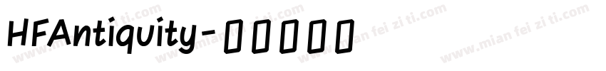 HFAntiquity字体转换