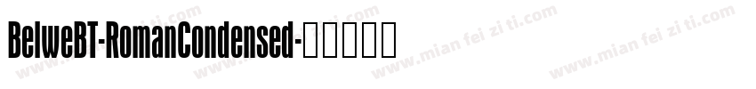 BelweBT-RomanCondensed字体转换