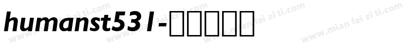 humanst531字体转换