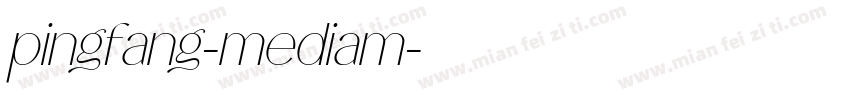 pingfang-mediam字体转换