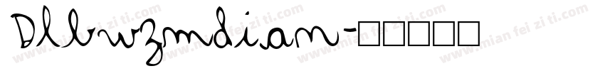 Dlbwzmdian字体转换