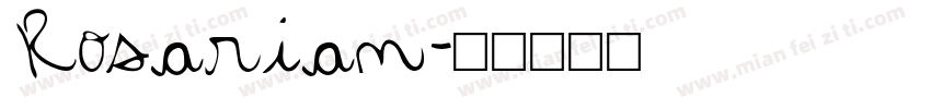 Rosarian字体转换