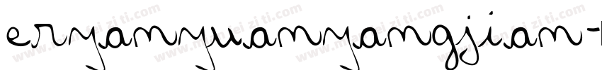 eryanyuanyangjian字体转换