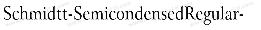 Schmidtt-SemicondensedRegular字体转换