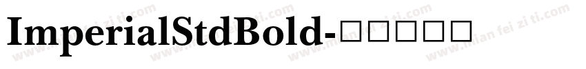 ImperialStdBold字体转换