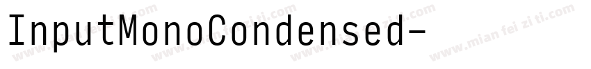 InputMonoCondensed字体转换