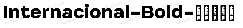 Internacional-Bold字体转换