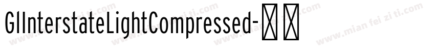 GlInterstateLightCompressed字体转换