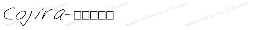 Cojira字体转换