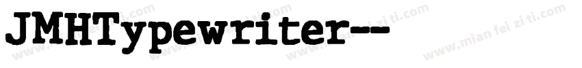 JMHTypewriter-字体转换