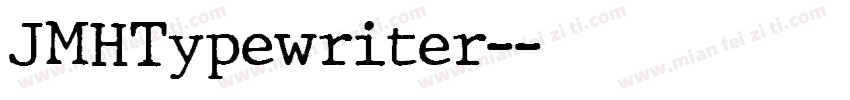 JMHTypewriter-字体转换