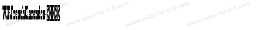 WIRFrenchClarendon字体转换