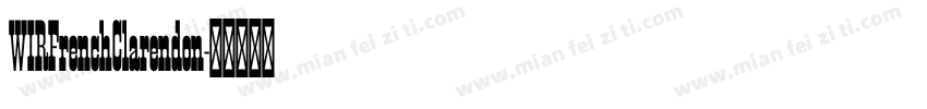 WIRFrenchClarendon字体转换