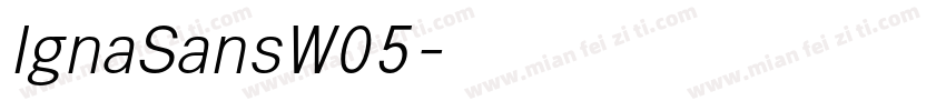IgnaSansW05字体转换