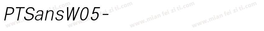 PTSansW05字体转换