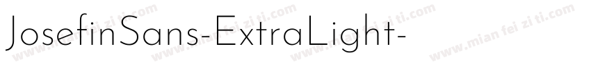 JosefinSans-ExtraLight字体转换