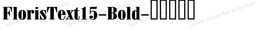 FlorisText15-Bold字体转换