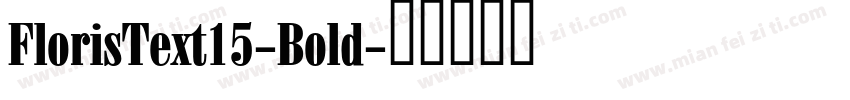 FlorisText15-Bold字体转换