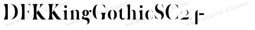 DFKKingGothicSC24字体转换