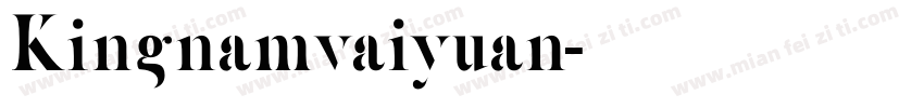 Kingnamvaiyuan字体转换