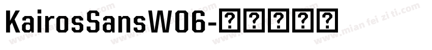 KairosSansW06字体转换