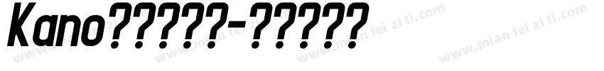 Kano英文无衬线字体转换