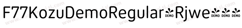 F77KozuDemoRegular-Rjwe字体转换