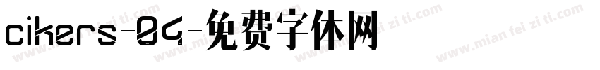 cikers-04字体转换