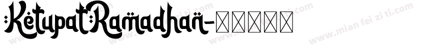 KetupatRamadhan字体转换