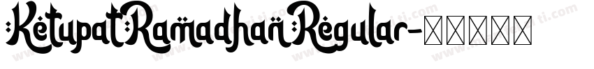 KetupatRamadhanRegular字体转换