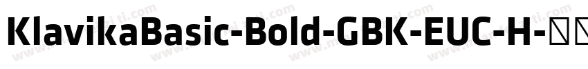 KlavikaBasic-Bold-GBK-EUC-H字体转换