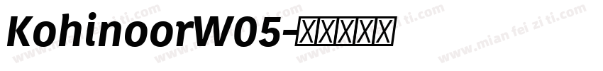 KohinoorW05字体转换
