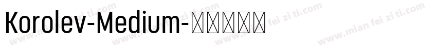 Korolev-Medium字体转换