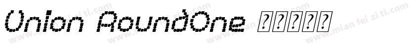 Union-RoundOne字体转换