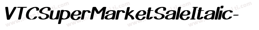 VTCSuperMarketSaleItalic字体转换