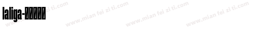laliga字体转换