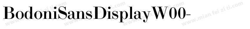 BodoniSansDisplayW00字体转换