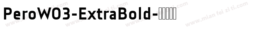 PeroW03-ExtraBold字体转换