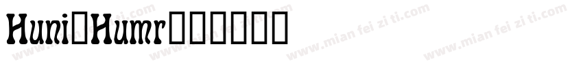 Huni_Humr字体转换