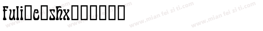 fuli_c.shx字体转换