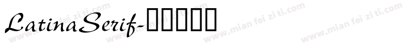 LatinaSerif字体转换