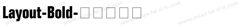 Layout-Bold字体转换