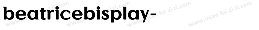 beatricebisplay字体转换