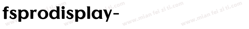 fsprodisplay字体转换