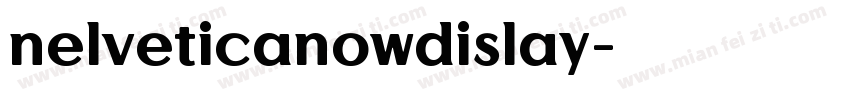 nelveticanowdislay字体转换