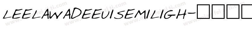 leelawadeeuisemiligh字体转换