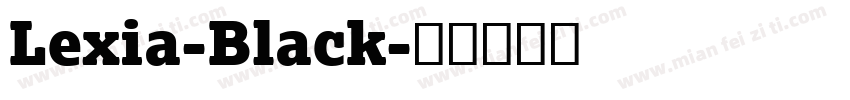 Lexia-Black字体转换