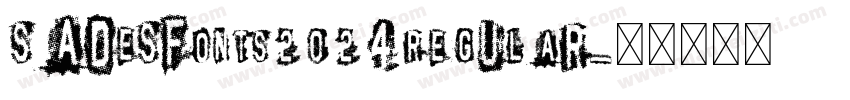 SADESFonts2024Regular字体转换