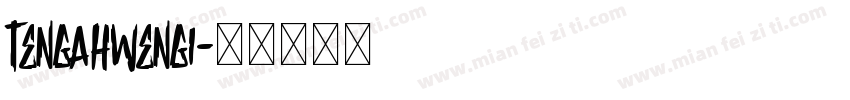 TengahWengi字体转换