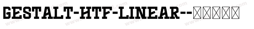Gestalt-HTF-Linear-字体转换